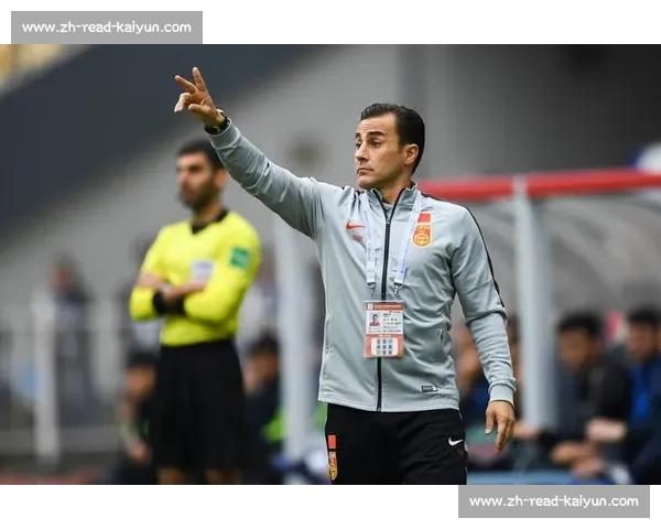 卡纳瓦罗执教国足终获官宣！足协确认提交材料